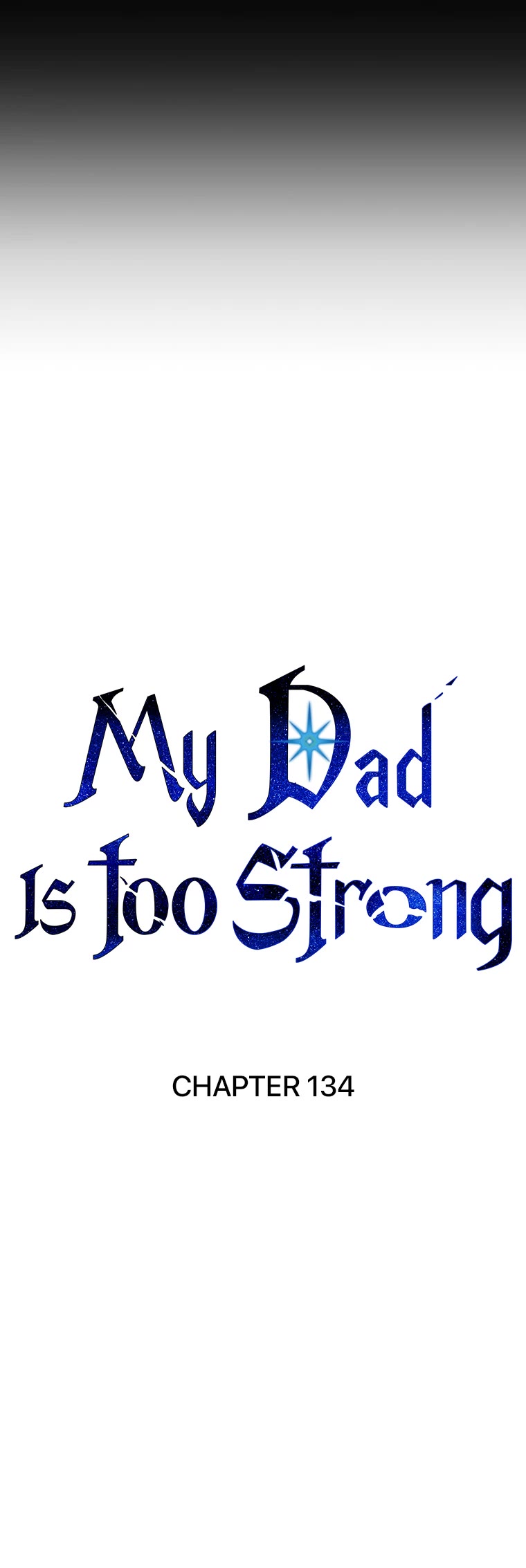 My Dad Is Too Strong Chapter 134 page 5 - Chapter 134