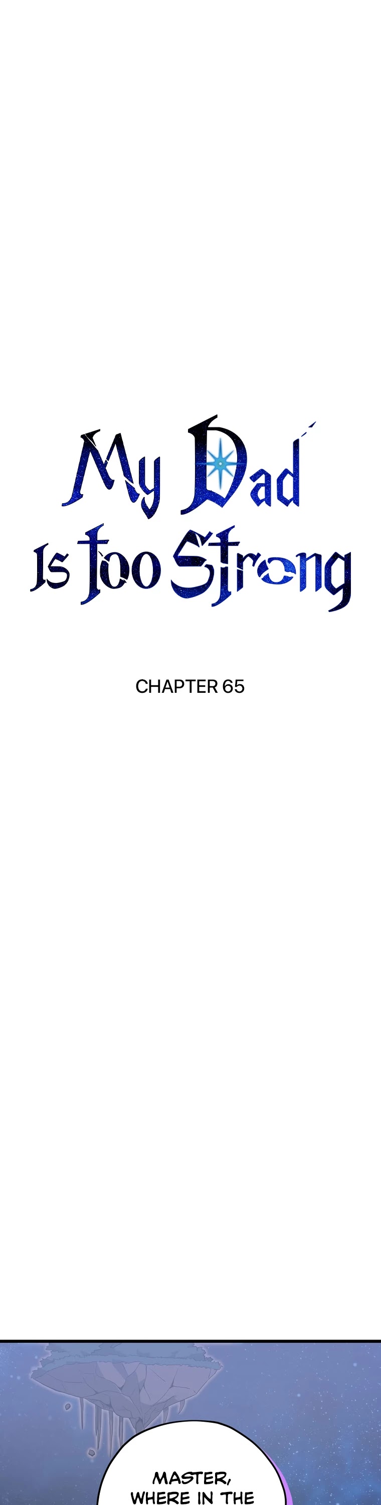 My Dad Is Too Strong Chapter 65 page 2 - Chapter 65
