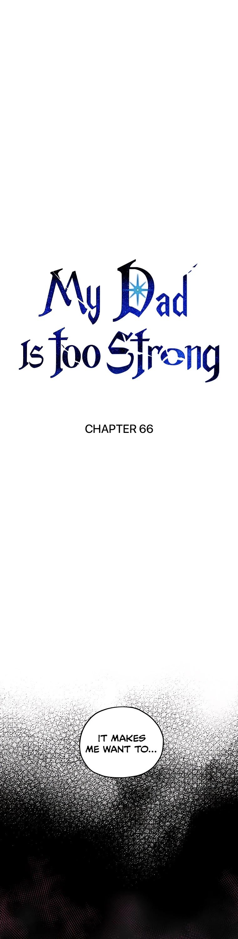 My Dad Is Too Strong Chapter 66 page 2 - Chapter 66