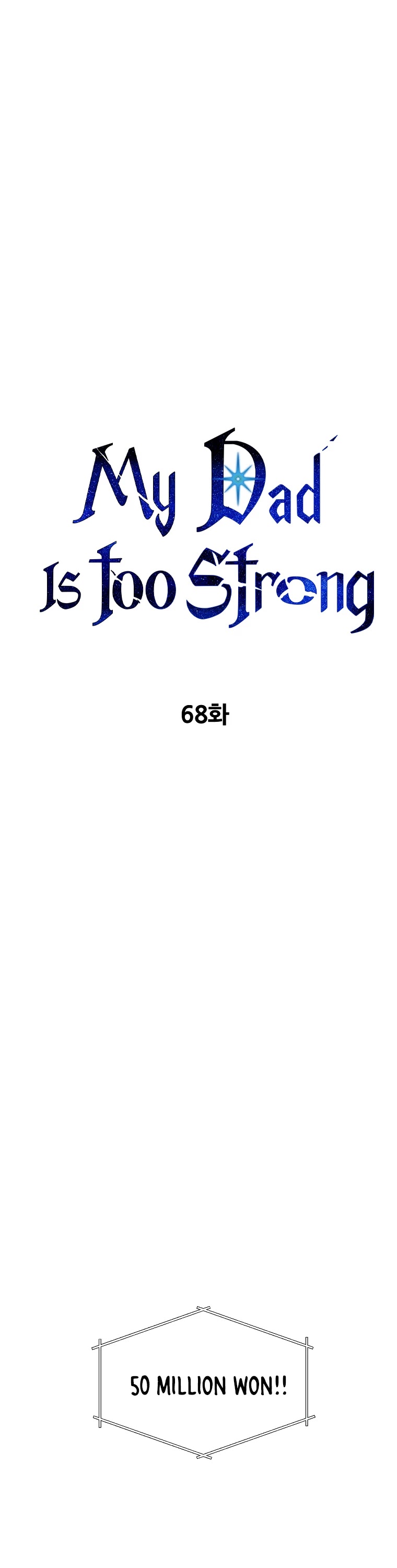 My Dad Is Too Strong Chapter 68 page 2 - Chapter 68