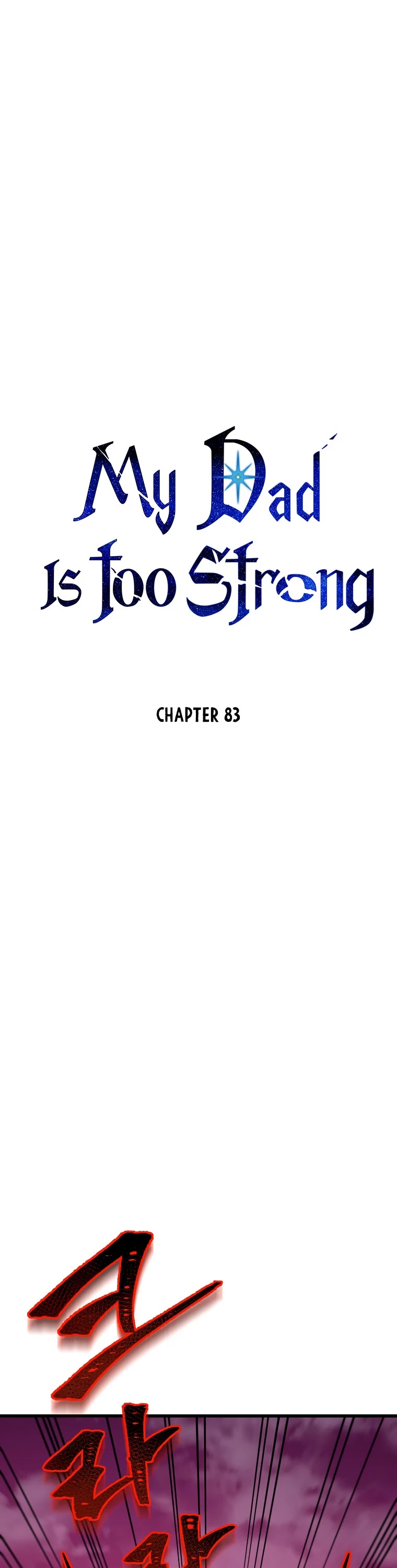 My Dad Is Too Strong Chapter 83 page 2 - Chapter 83