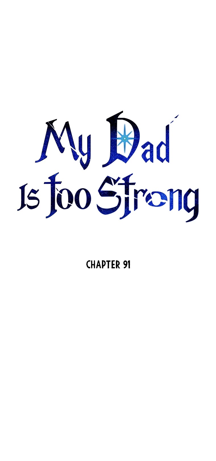 My Dad Is Too Strong Chapter 91 page 8 - Chapter 91