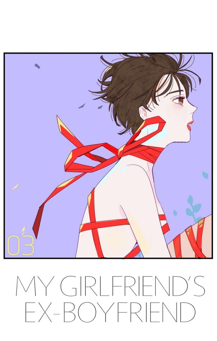 My girlfriend's Ex-Boyfriend Chapter 3 page 1 - Chapter 3