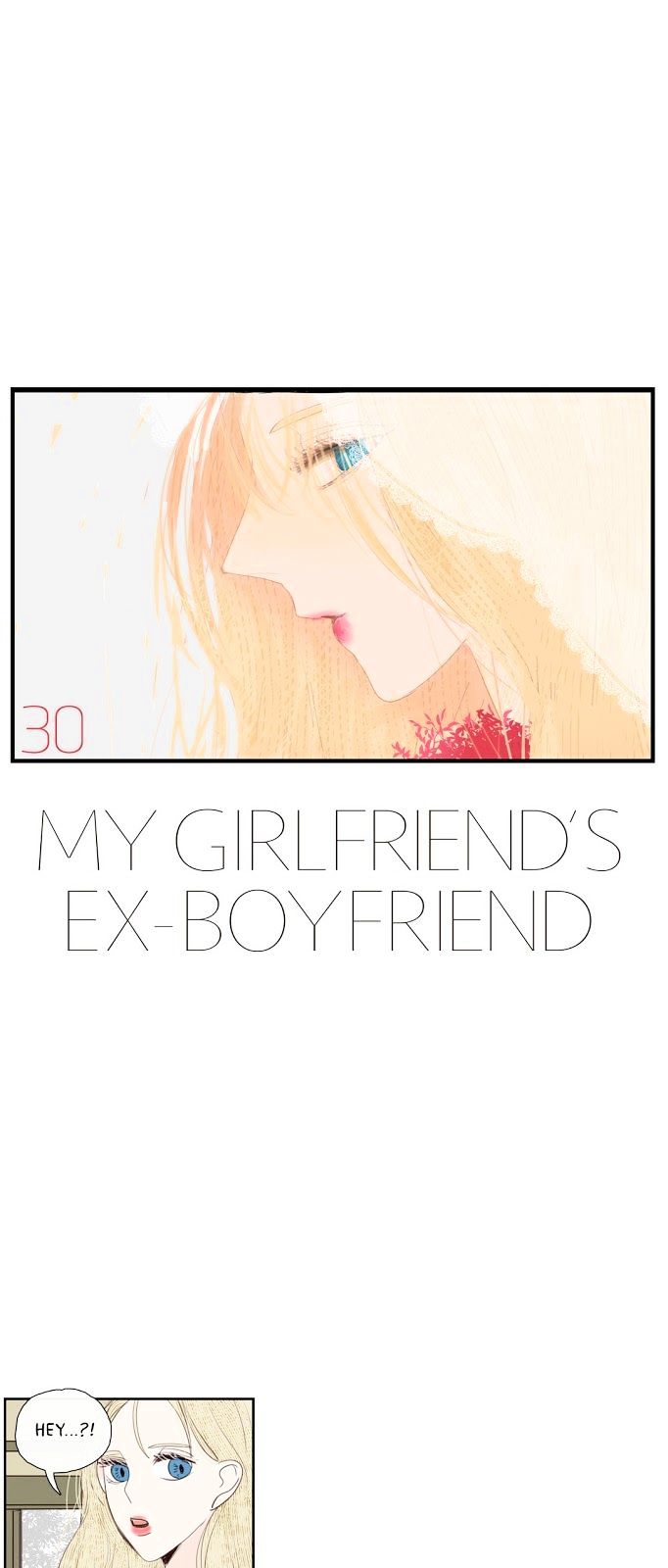 My girlfriend's Ex-Boyfriend Chapter 30 page 1 - Chapter 30