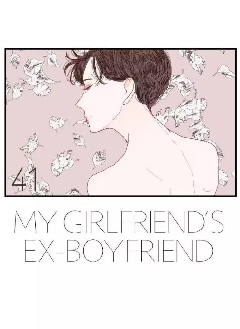 My girlfriend's Ex-Boyfriend Chapter 41 page 1 - Chapter 41