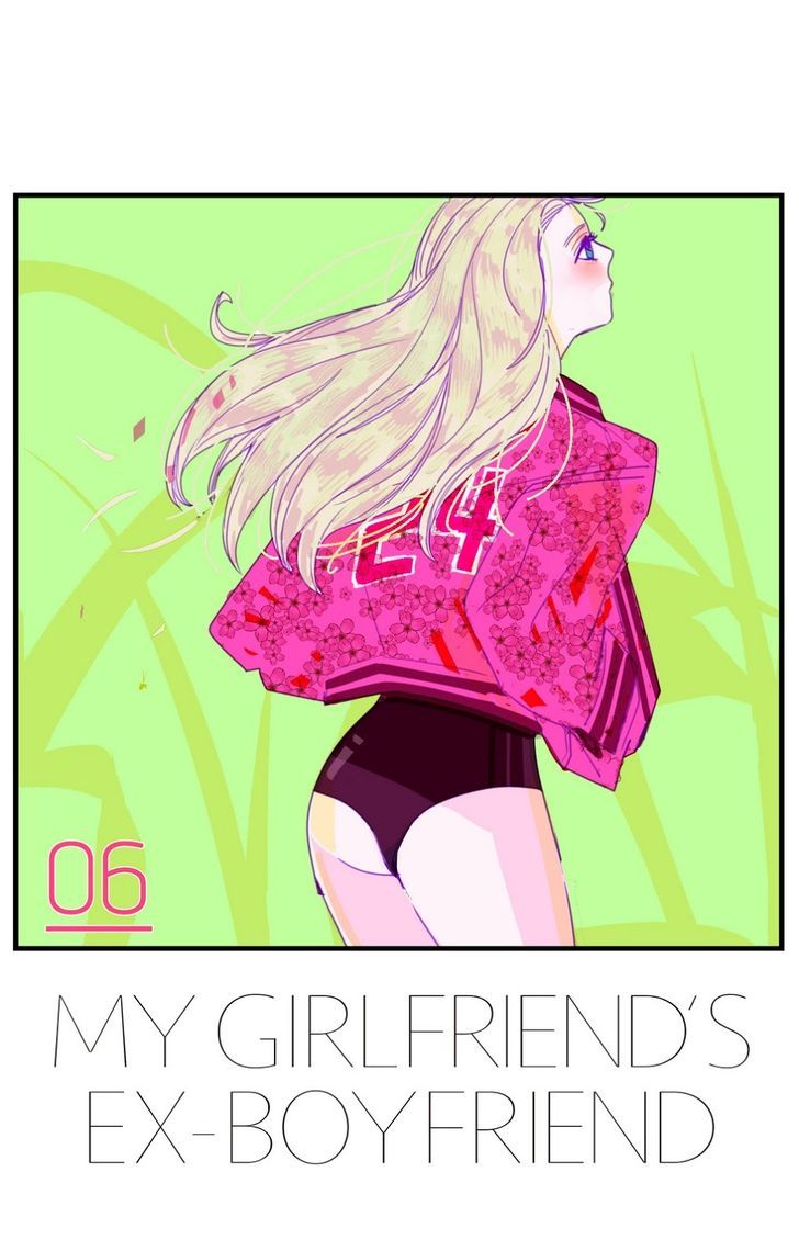 My girlfriend's Ex-Boyfriend Chapter 6 page 1 - Chapter 6