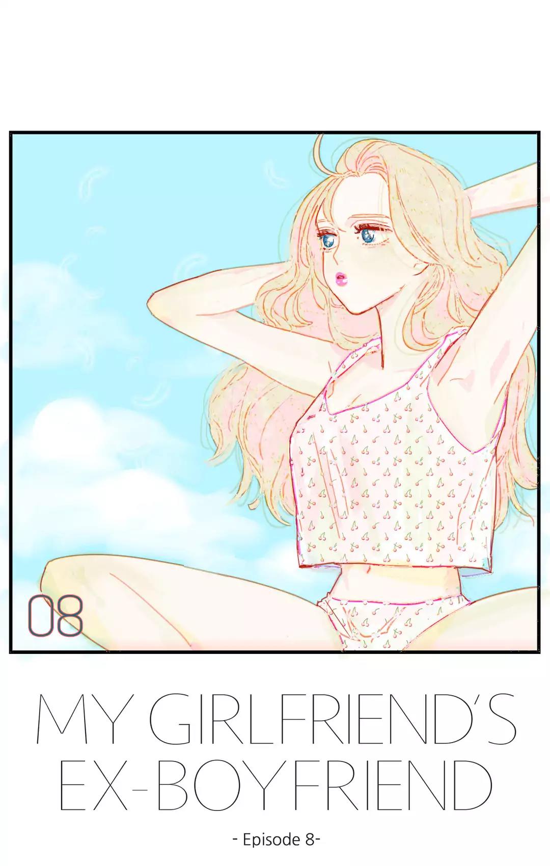 My girlfriend's Ex-Boyfriend Chapter 8 page 1 - Chapter 8