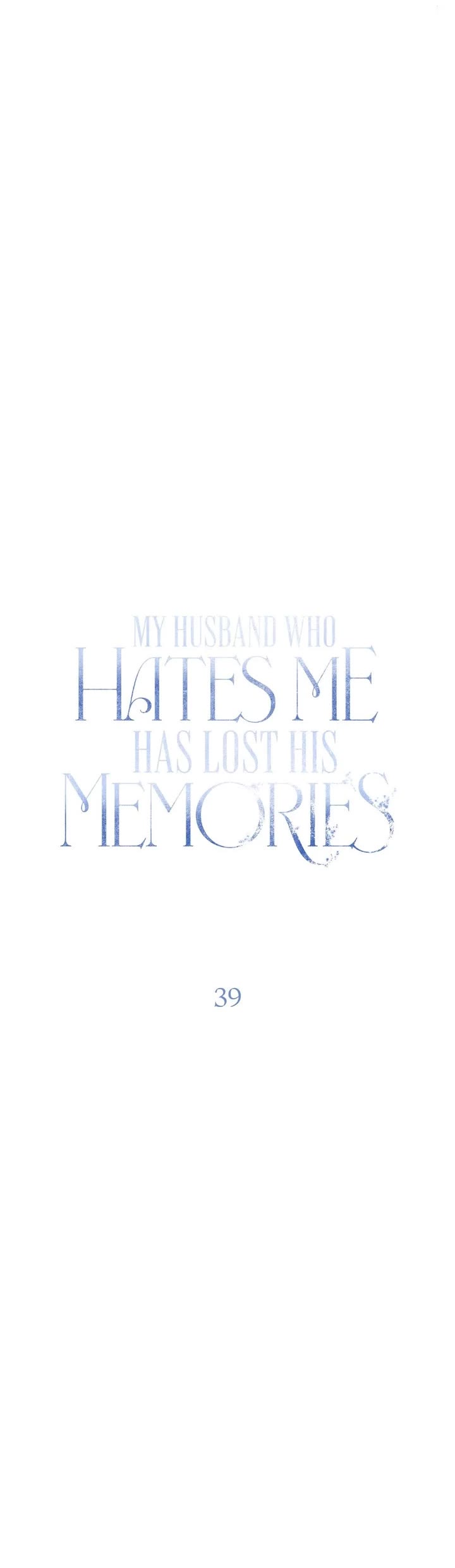 My Husband Hates Me, But He Lost His Memories Chapter 39 page 25 - Chapter 39