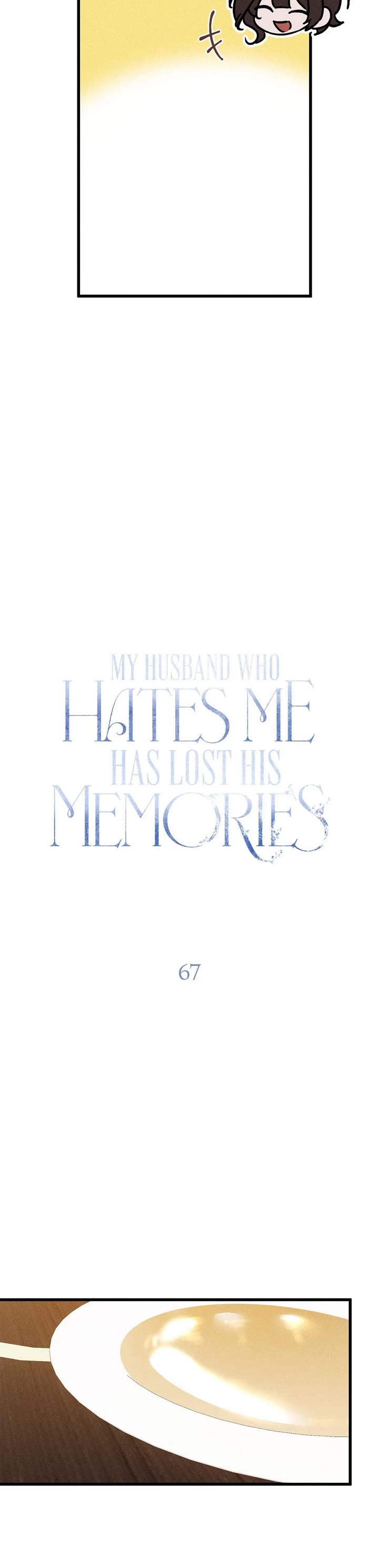 My Husband Hates Me, But He Lost His Memories Chapter 67 page 5 - Chapter 67