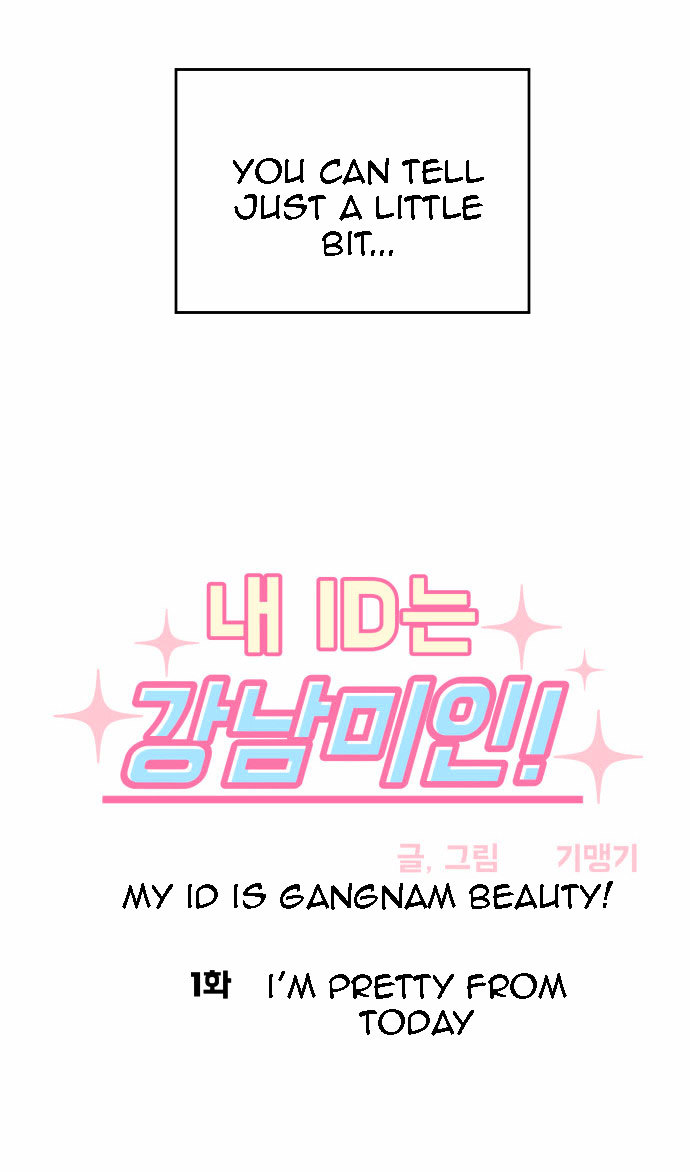 My ID is Gangnam Beauty Chapter 1.1-2 page 37 - Chapter 1.1 v2 : I'm Pretty From Today (1)