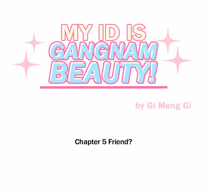 My ID is Gangnam Beauty Chapter 5 page 5 - Chapter 5