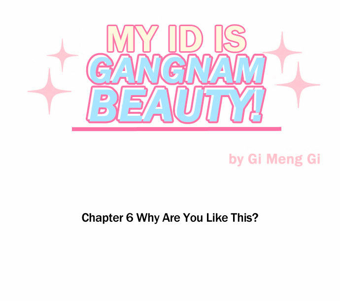 My ID is Gangnam Beauty Chapter 6 page 5 - Chapter 6