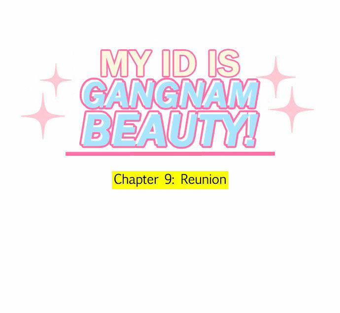 My ID is Gangnam Beauty Chapter 9 page 6 - Chapter 9 : Reunion