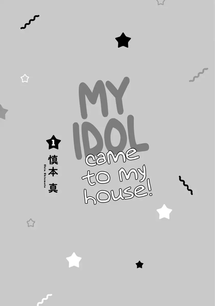 My Idol Came To My House! Chapter 1 page 4 - Chapter 1: The person himself appears!?