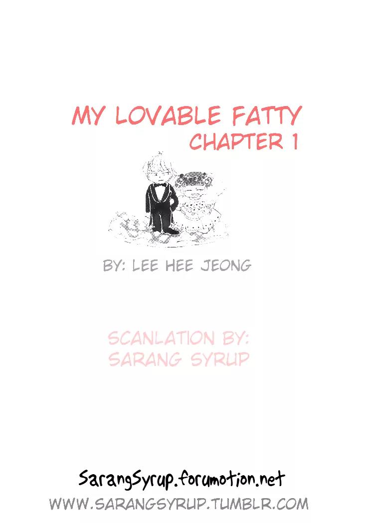 My Lovable Fatty Chapter 1 page 2 - Chapter 1: I'll just go and die!