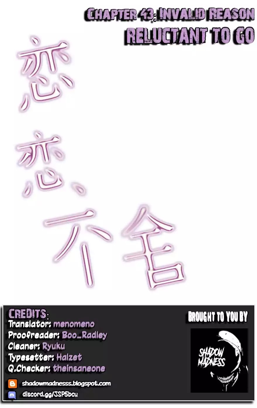 My Obsession Won't Let Me Leave Chapter 43 page 1 - Chapter 43: Invalid Reason