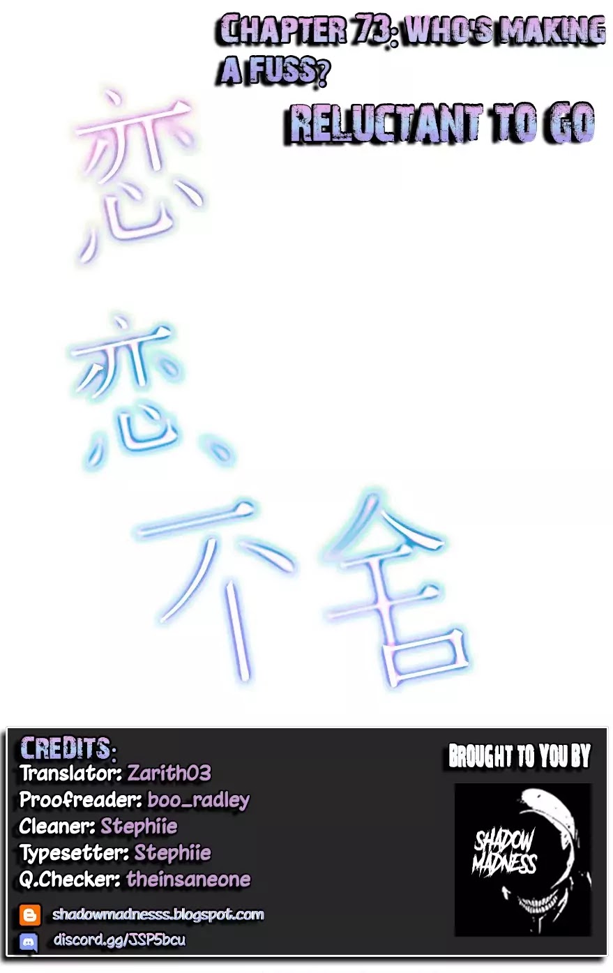 My Obsession Won't Let Me Leave Chapter 73 page 1 - Chapter 73: Who's making a fuss?