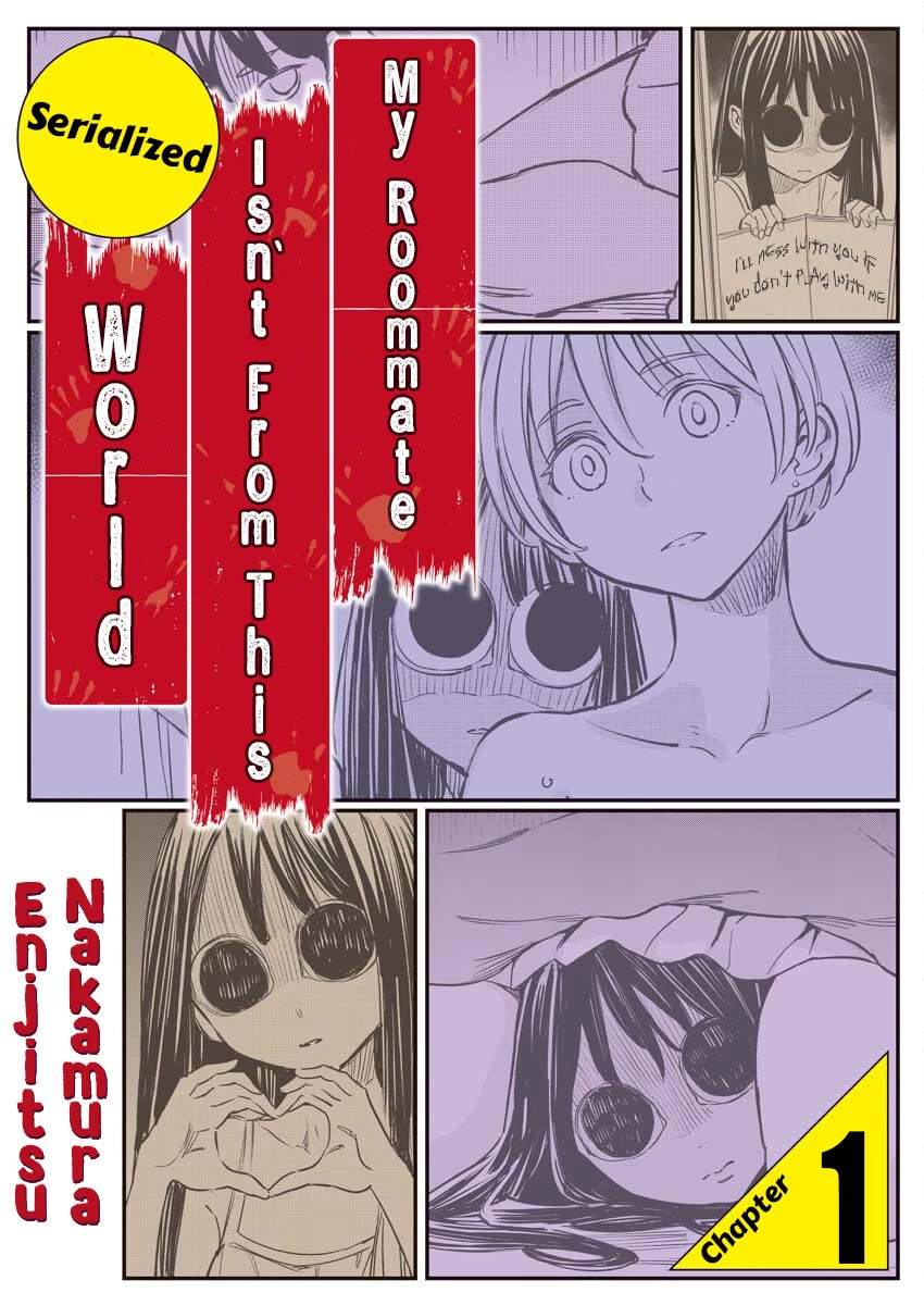 My Roommate Isn't From This World (Serialization) Chapter 1 page 1 - Chapter 1: There are some things we are better off without seeing...