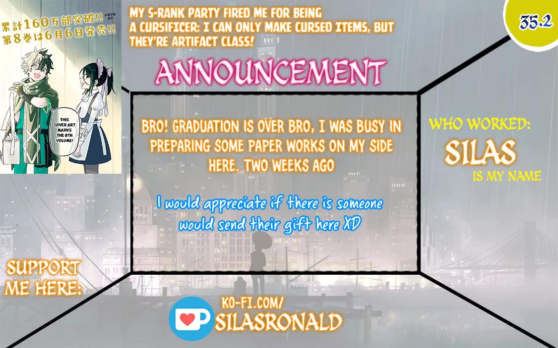 My S-Rank Party Fired Me for Being a Cursificer ~ I Can Only Make “Cursed Items”, but They're Artifact Class! Chapter 35.2 page 1 - Chapter 35.2