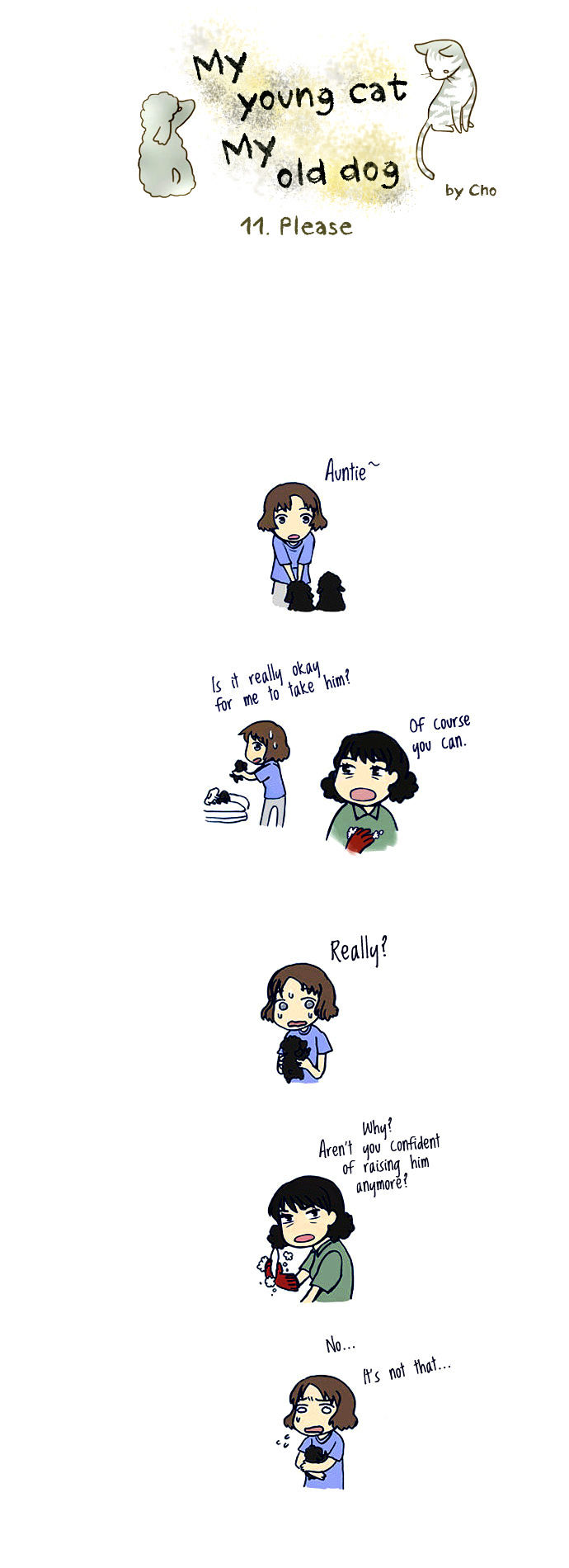 My Young Cat and My Old Dog Chapter 11 page 1 - Chapter 11 : Please