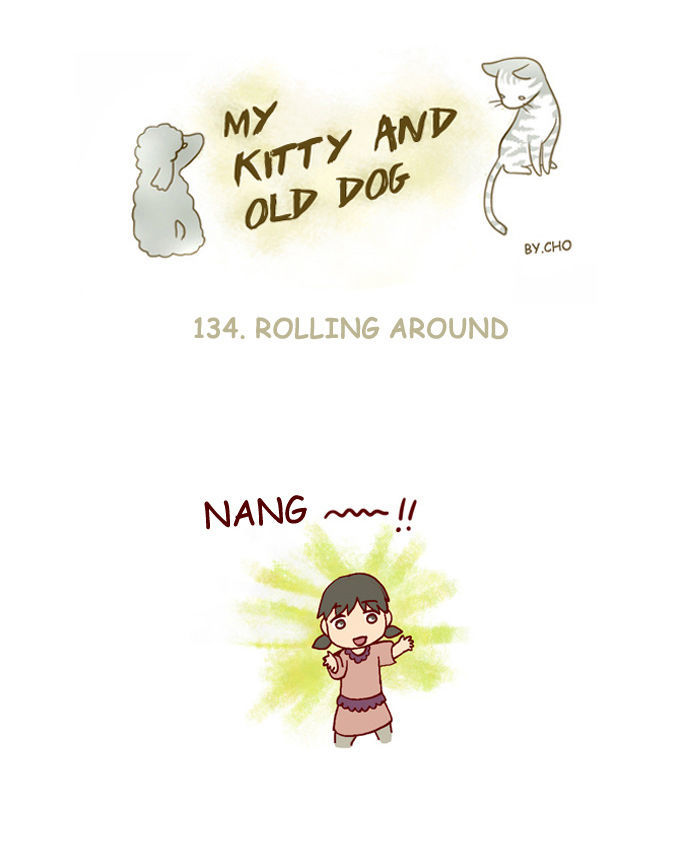 My Young Cat and My Old Dog Chapter 134 page 1 - Chapter 134 : Rolling Around