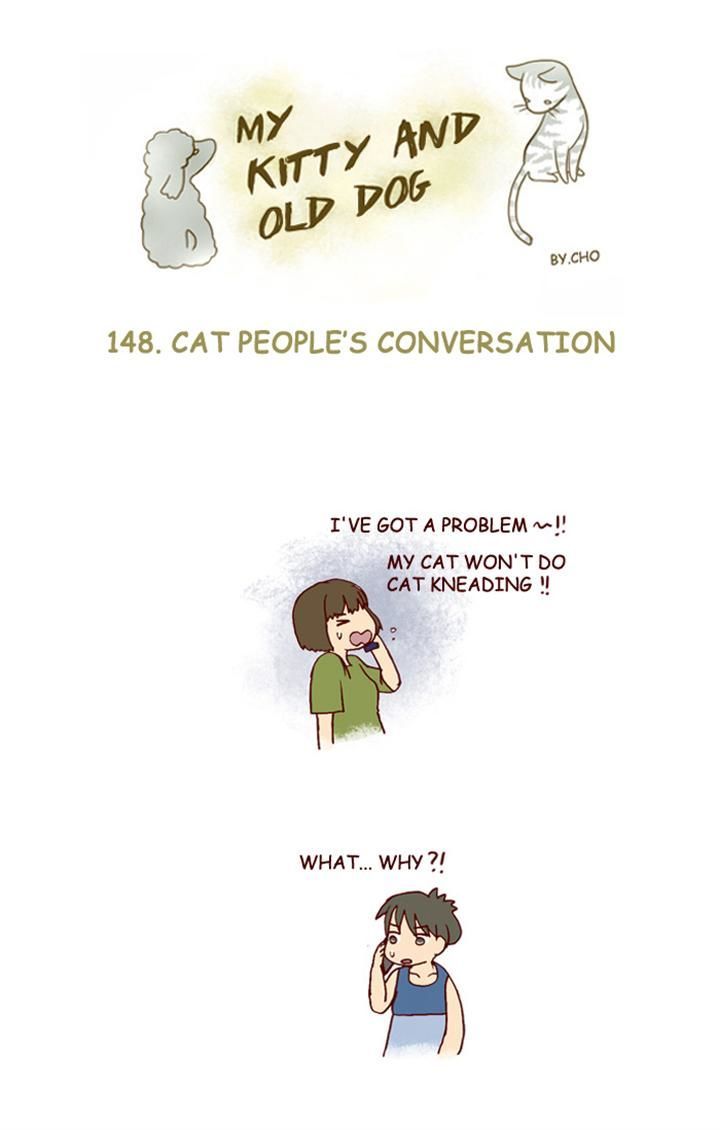 My Young Cat and My Old Dog Chapter 148 page 1 - Chapter 148 : Cat People's Conversation
