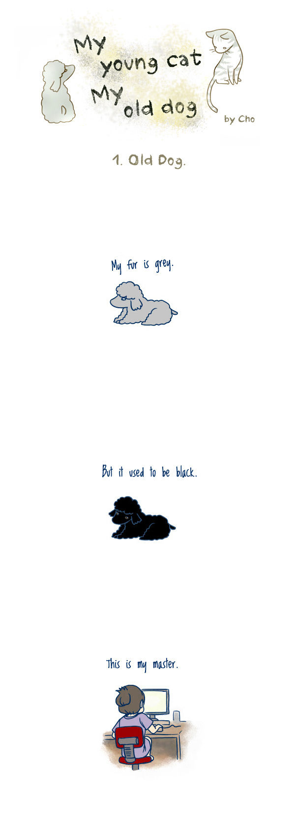 My Young Cat and My Old Dog Chapter 2 page 2 - Chapter 2 : Old Dog