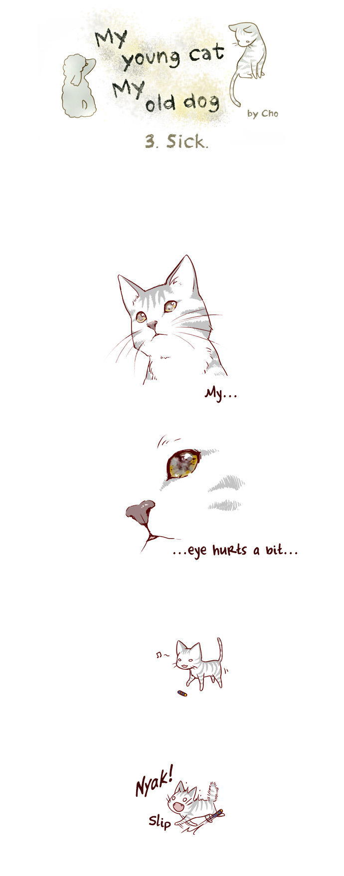 My Young Cat and My Old Dog Chapter 3 page 2 - Chapter 3 : Sick