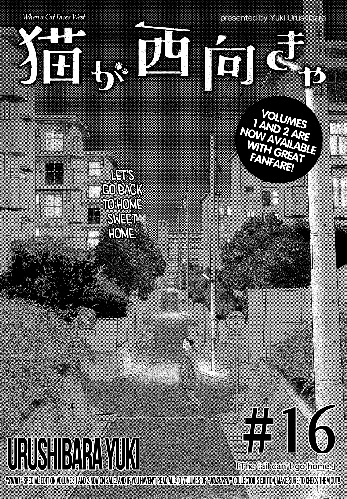 Neko ga Nishi Mukya Chapter 16 page 1 - Chapter 16: The tail can't go home.