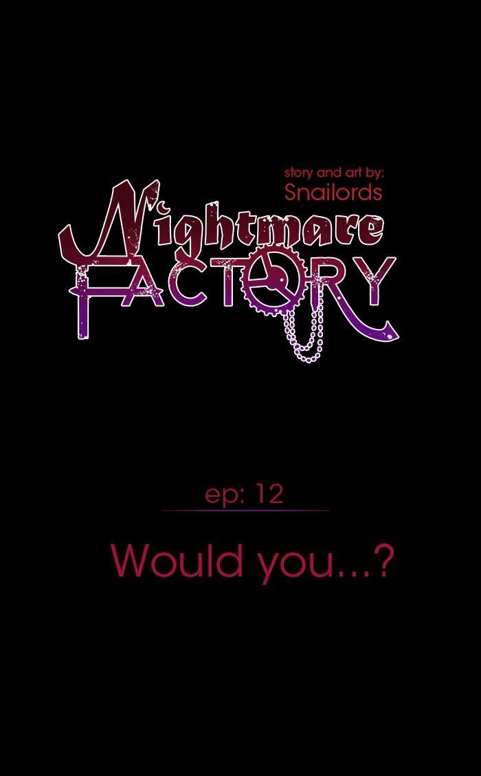 Nightmare Factory Chapter 12 page 1 - Chapter 12 : Would you...?