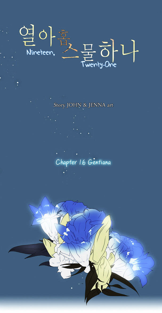 Nineteen, Twenty-One Chapter 16 page 2 - Chapter 16 : Gentiana