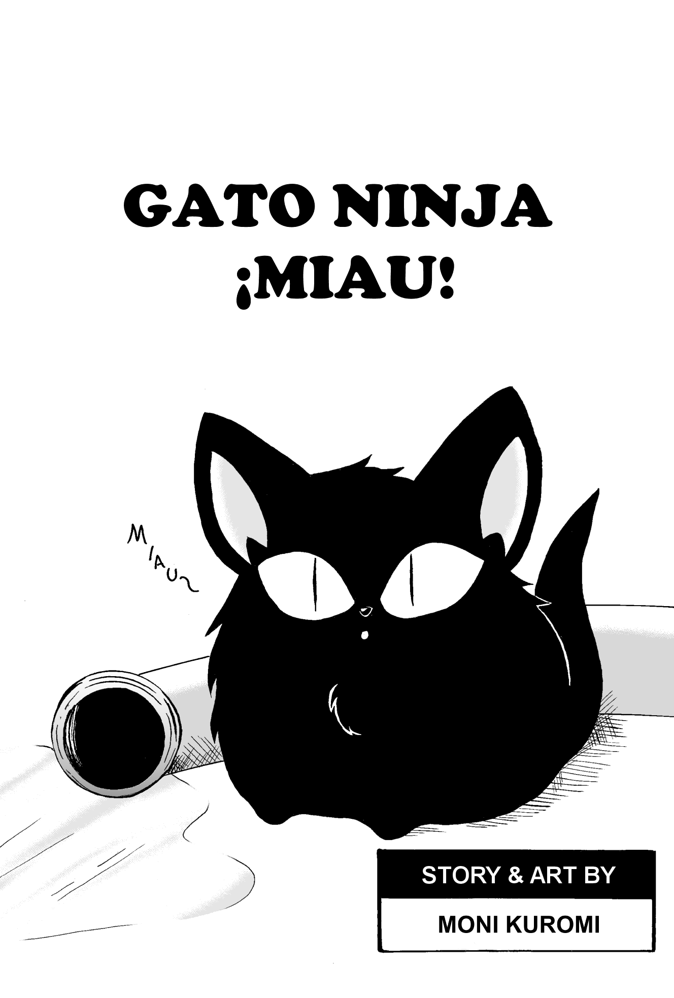 Ninja Cat Meow! Chapter 0 page 1 - Chapter 0 : Ninja Cat Meow!