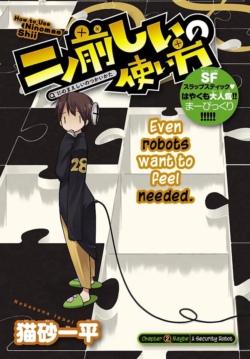 Ninomae Shii no Tsukaikata Chapter 2 page 1 - Chapter 2: Maybe: A Security Robot