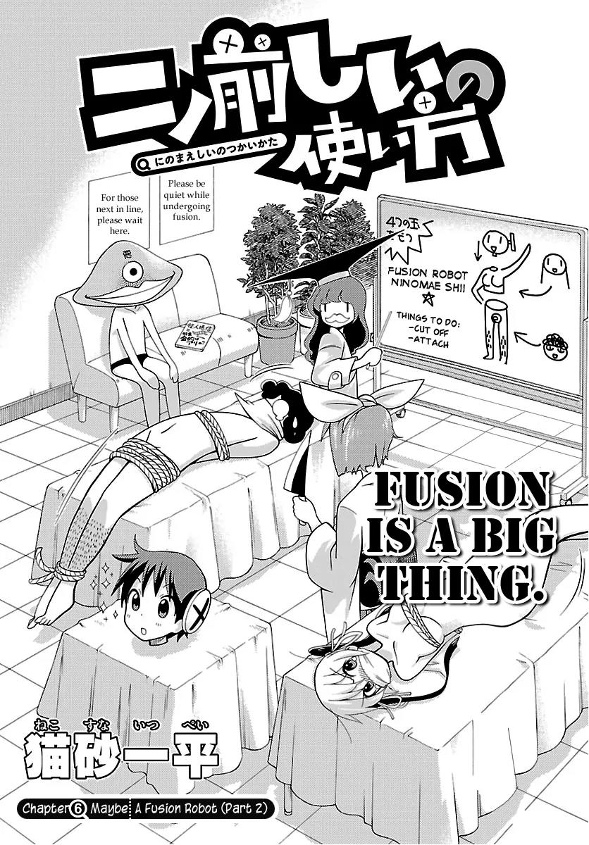 Ninomae Shii no Tsukaikata Chapter 6 page 1 - Chapter 6: Maybe: A Fusion Robot (Part 2)