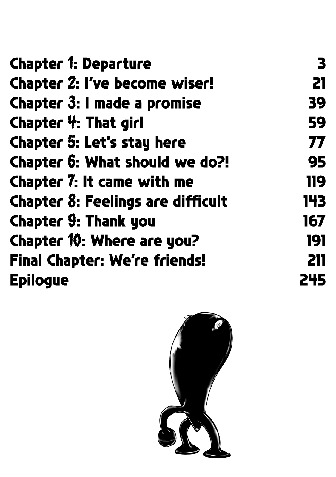 No cats were harmed in this comic. Chapter 1 page 5 - Chapter 1: Departure