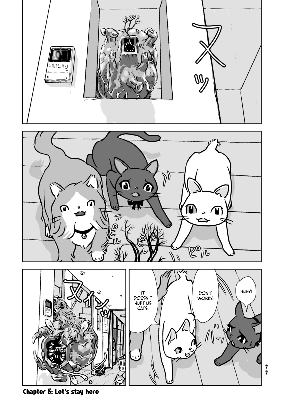 No cats were harmed in this comic. Chapter 5 page 1 - Chapter 5: Let's stay here