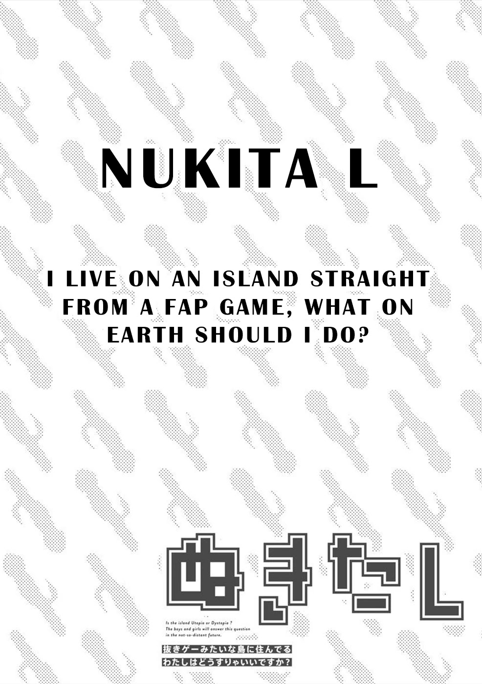 Nukita L - I live on an island straight from a fap game, what on earth should I do? Chapter 1 page 2 - Chapter 1: The Sex-Crazed Island