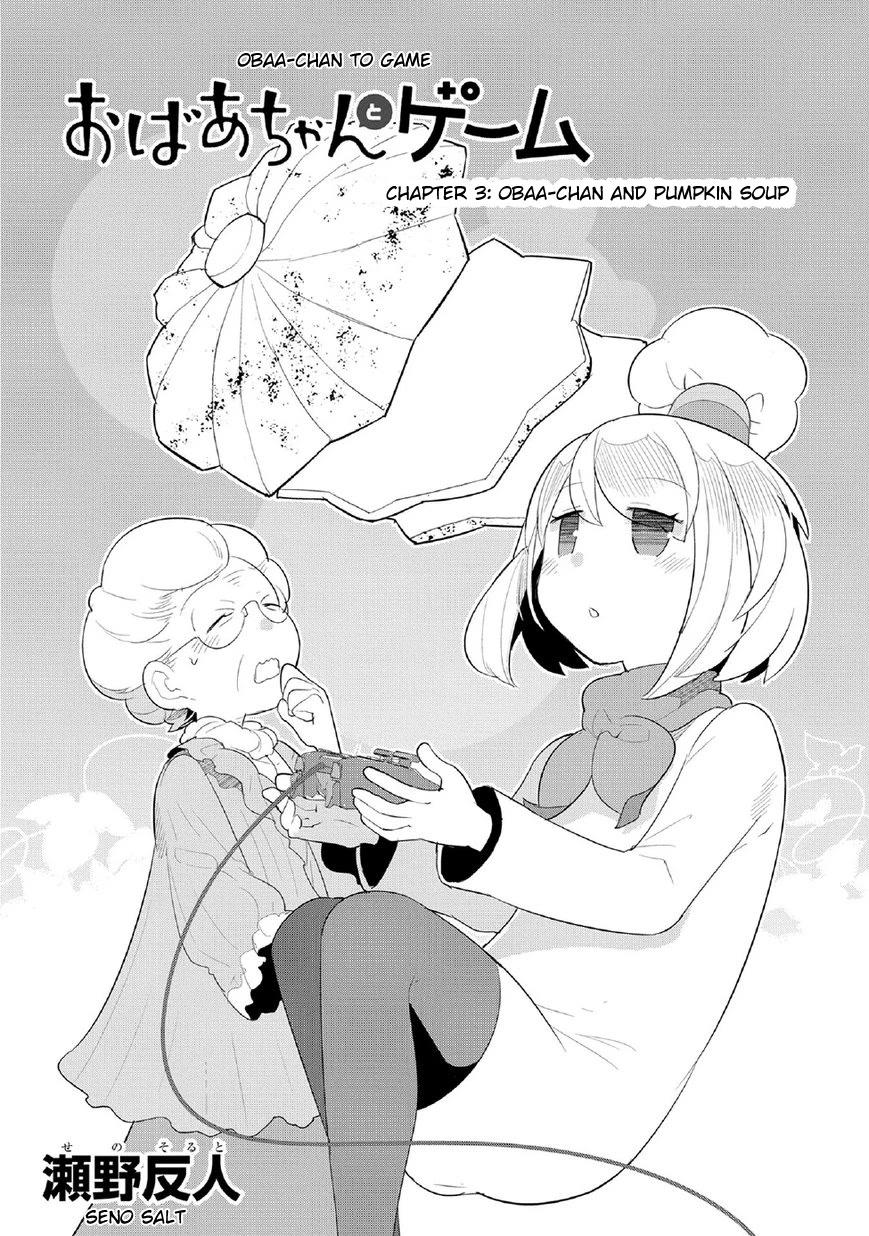 Obaa-chan to Game Chapter 3 page 3 - Chapter 3: Obaa-chan and Pumpkin Soup