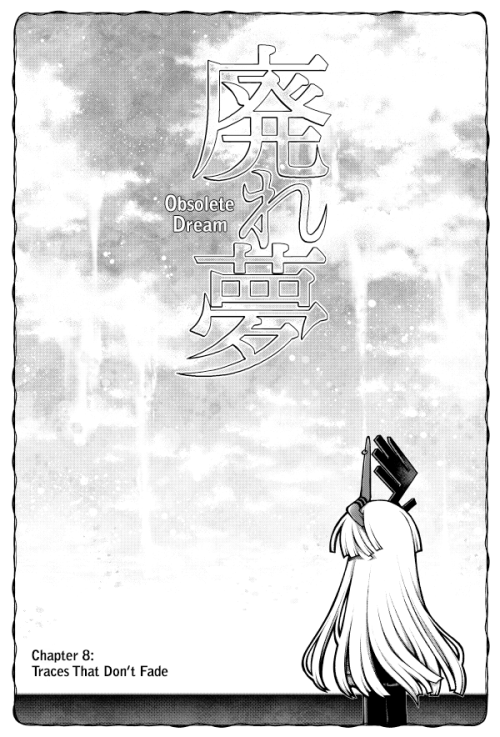 Obsolete Dream Chapter 8 page 1 - Chapter 8: Traces That Don't Fade