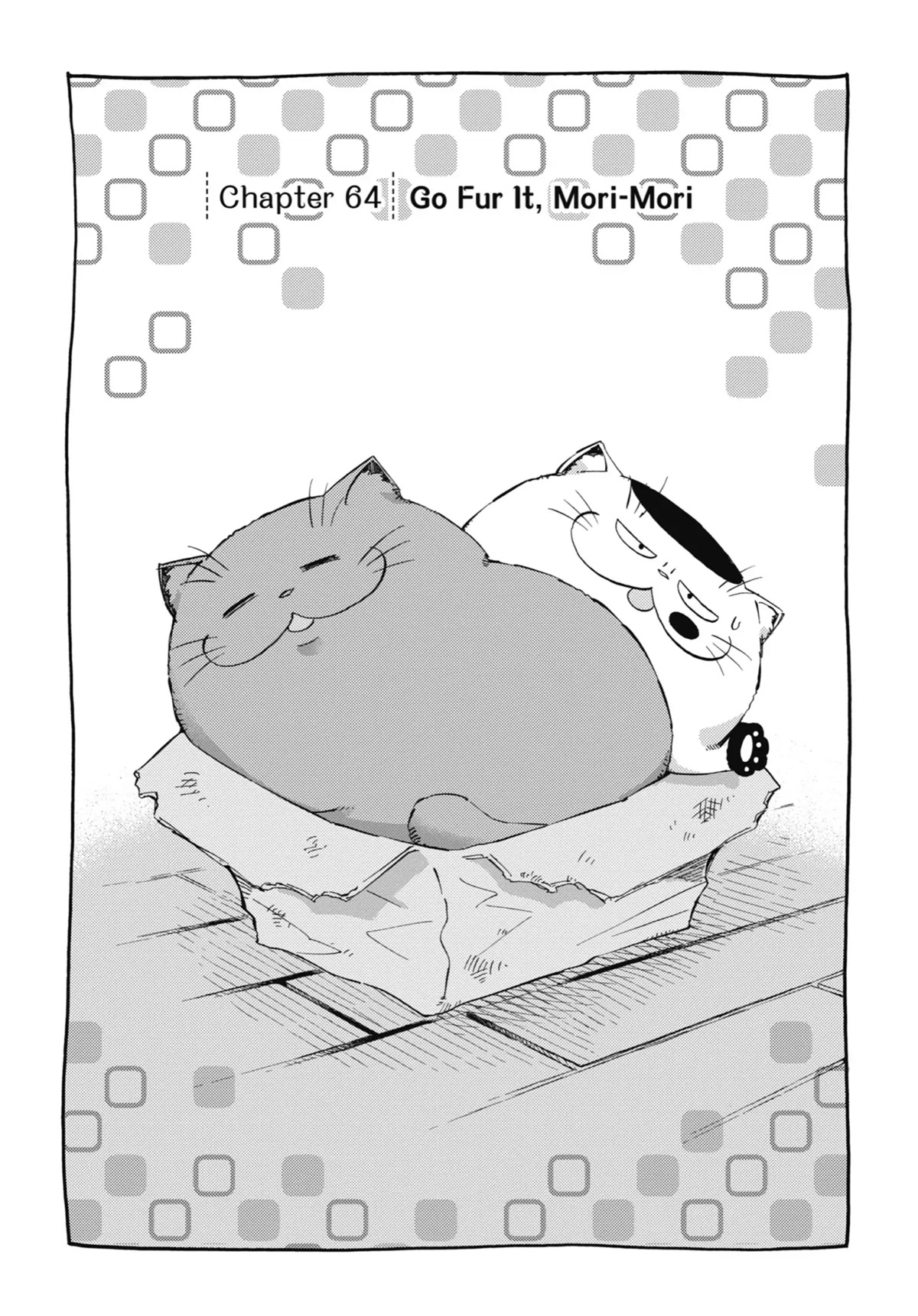 Ojisama to Neko Chapter 64 page 1 - Chapter 64: Go Fur It, Mori-mori