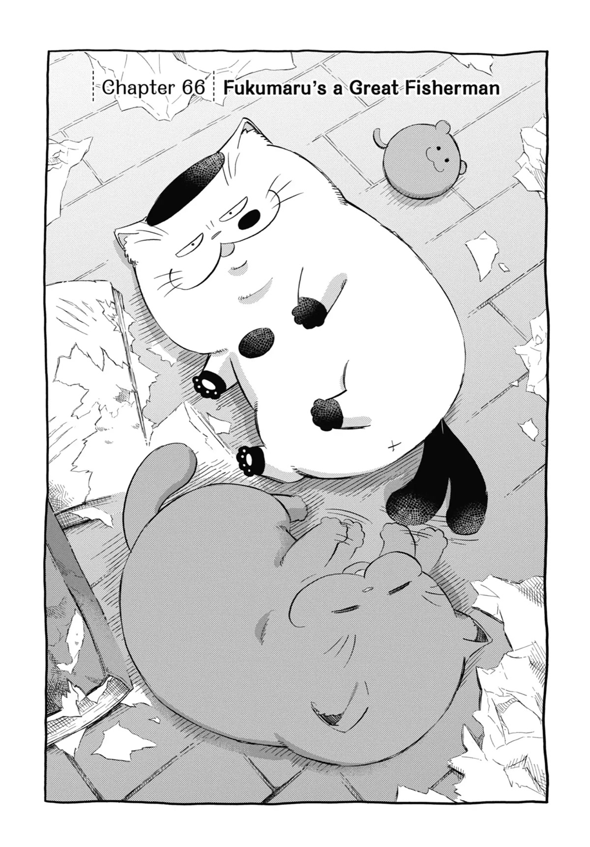 Ojisama to Neko Chapter 66 page 6 - Chapter 66: Fukumaru's a Great Fisherman