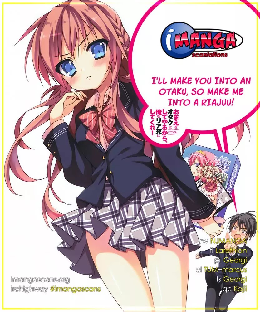 Omae o Otaku ni Shiteyaru kara, Ore o Riajuu ni Shitekure! Chapter 3 page 1 - Chapter 3: Just When I thought That Something Felt Off