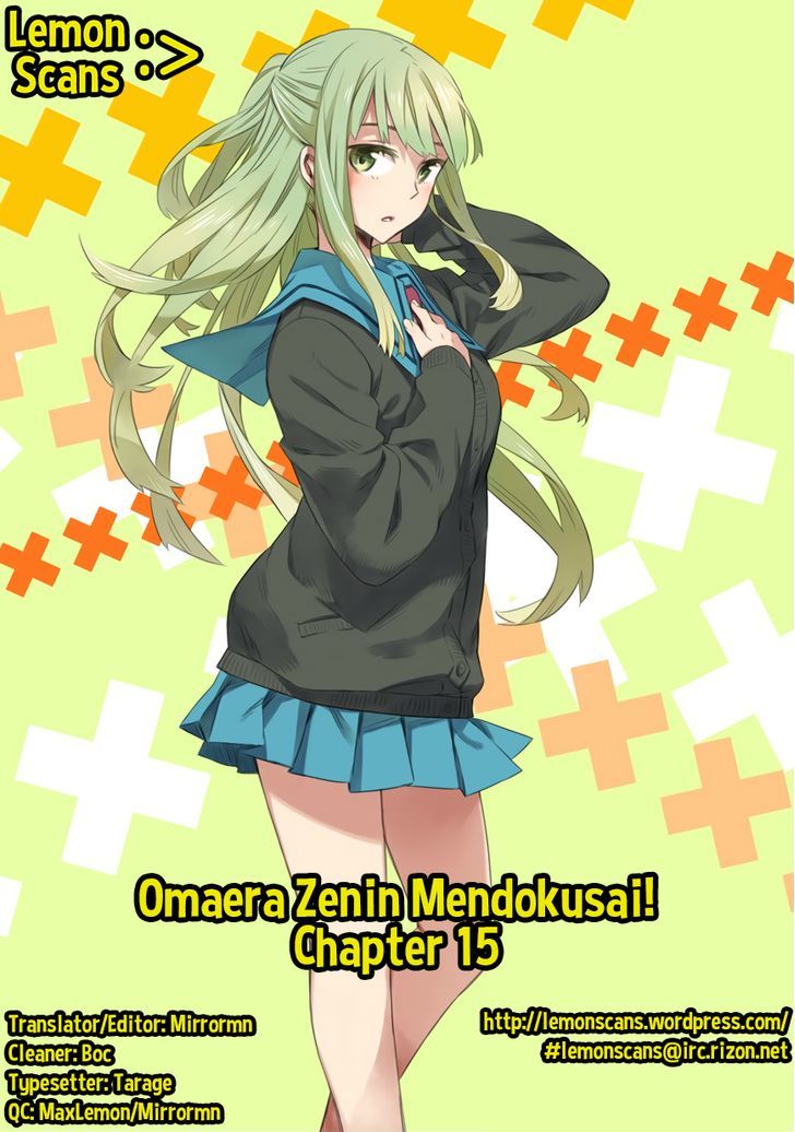 Omaera Zenin Mendokusai! Chapter 15.5 page 17 - Chapter 15.5 : "Omaera Zenin Mendokusai!" - Bonus Chapter 2 ?