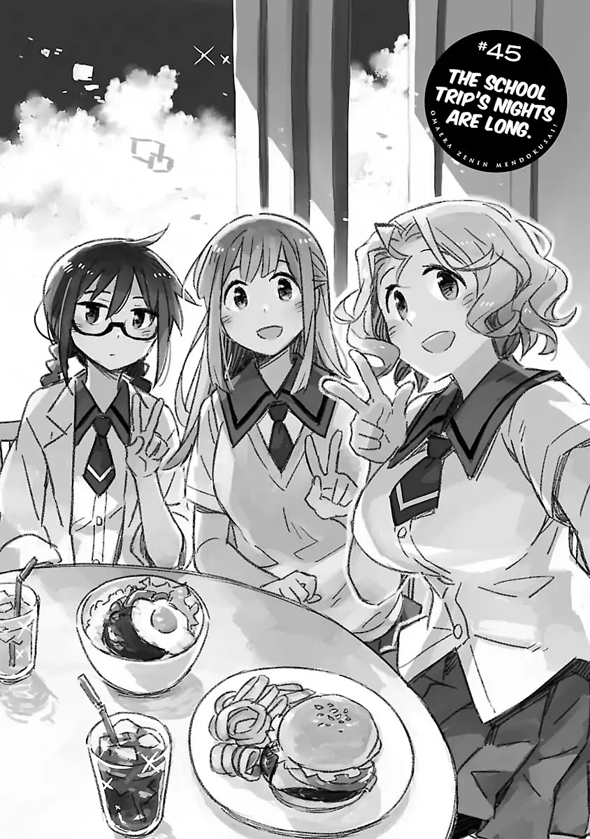Omaera Zenin Mendokusai! Chapter 45 page 3 - Chapter 45: The School Trip's Nights Are Long