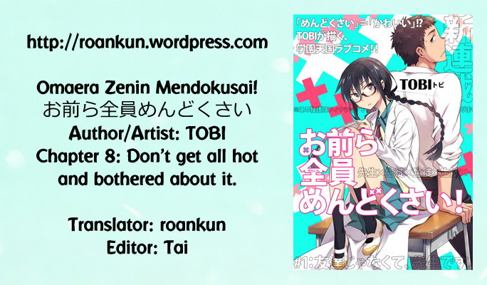 Omaera Zenin Mendokusai! Chapter 8 page 32 - Chapter 8 : #8: Don't get all hot and bothered about it.