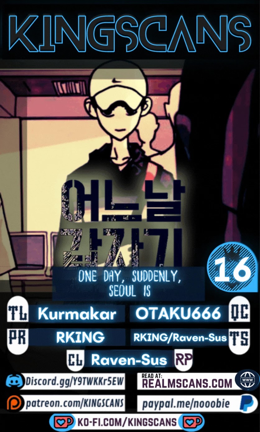One day, Suddenly, Seoul Is Chapter 16 page 1 - Chapter 16