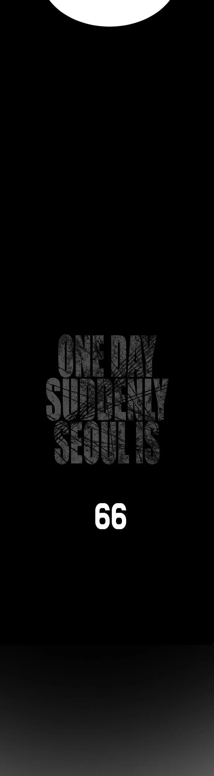 One day, Suddenly, Seoul Is Chapter 66 page 5 - Chapter 66