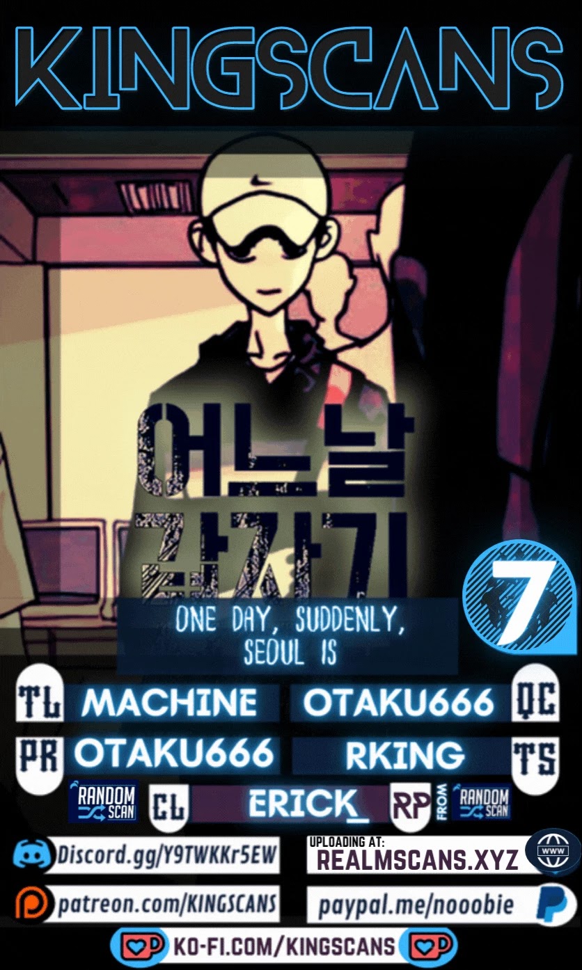 One day, Suddenly, Seoul Is Chapter 7 page 1 - Chapter 7