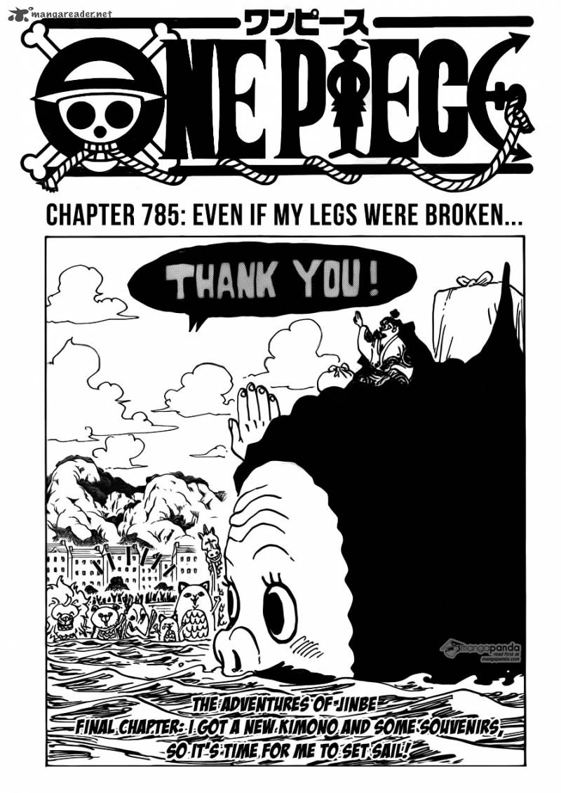 One Piece Chapter 785 page 1 - Chapter 785: Even If Your Legs Break
