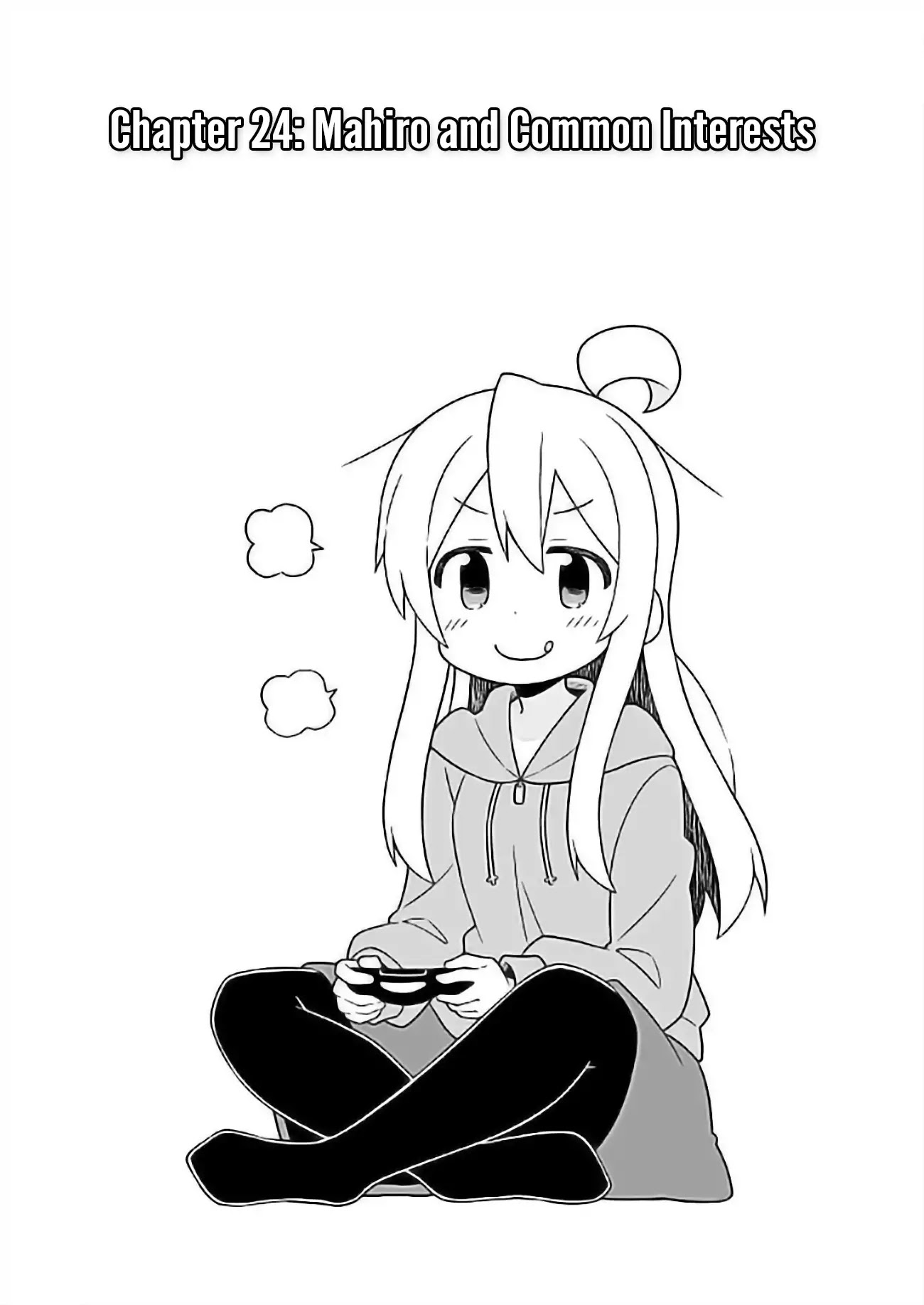 Onii-chan is done for Chapter 24 page 3 - Chapter 24: Mahiro and Common Interests